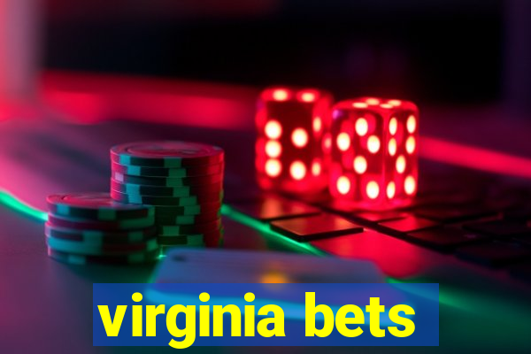 virginia bets